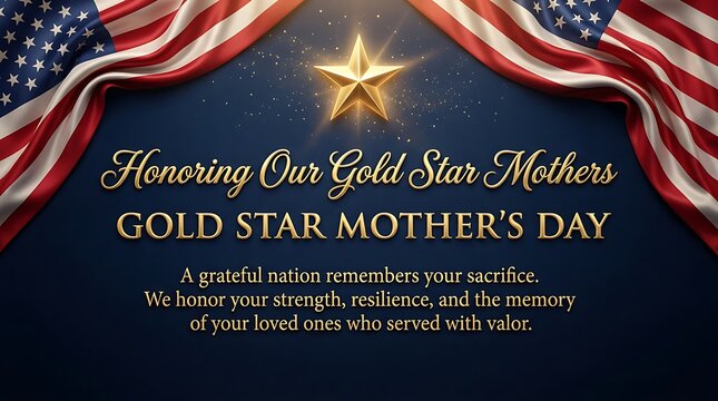 Honoring Gold Star Mother's Day Patriotic Graphic with US Flags