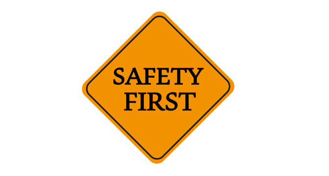 Safety First orange diamond road sign vector, industrial warning placard, occupational health and hazard prevention symbol on white background