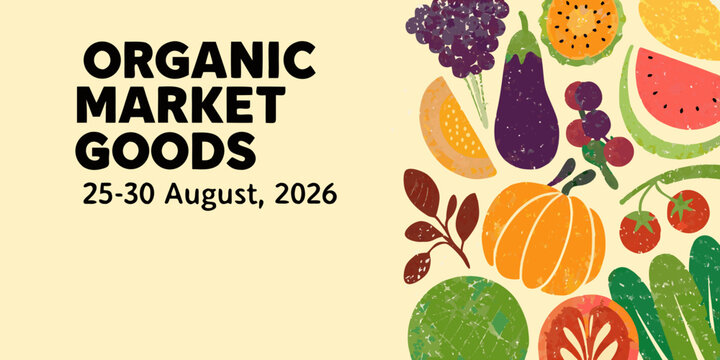 organic market goods poster with colorful fruits and vegetables illustration vector produce healthy