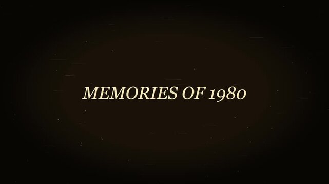 Memories of 1980 vintage cinematic title card with retro grain texture and nostalgic aesthetic animation 4k