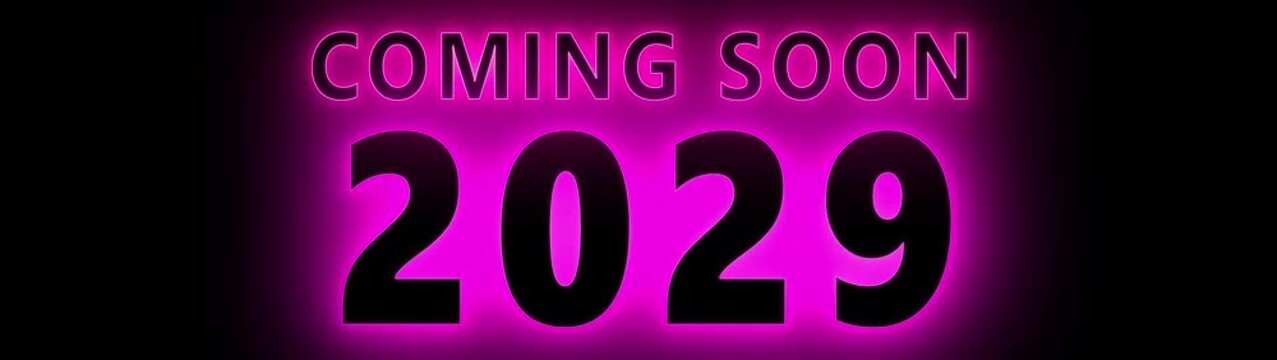 Coming soon 2029 neon sign animation, vibrant pink glowing text on black background, for future event announcement
