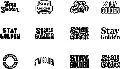 Stay Golden typography elegant minimalist decorative vintage retro wavy fonts logo pack. Positive quote text lettering for t-shirt print sticker design. Minimal vector illustration bundle © MdMasum