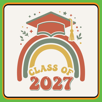 Colorful graduation cap and rainbow celebrating class of 2027 school year