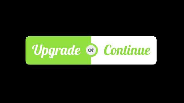 Close-up of a green and white 'Upgrade or Continue' button. Digital interface element for user decision prompts.