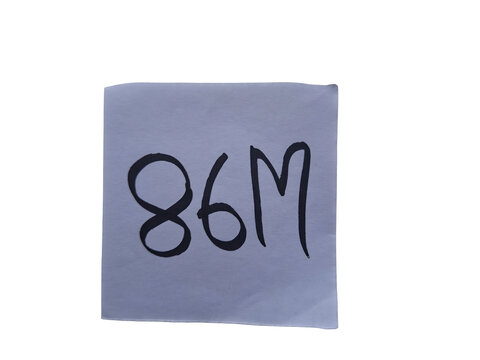 Handwritten number 86 m on white paper against a stark , simple text keywords: 86 m, number