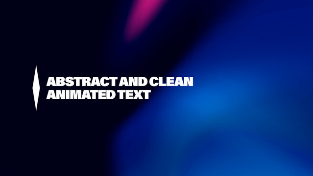 Abstract & Clean Animated Text
