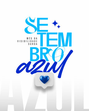Setembro Azul M&ecirc;s da Visibilidade Surda Campanha de Inclus&atilde;o Social Media