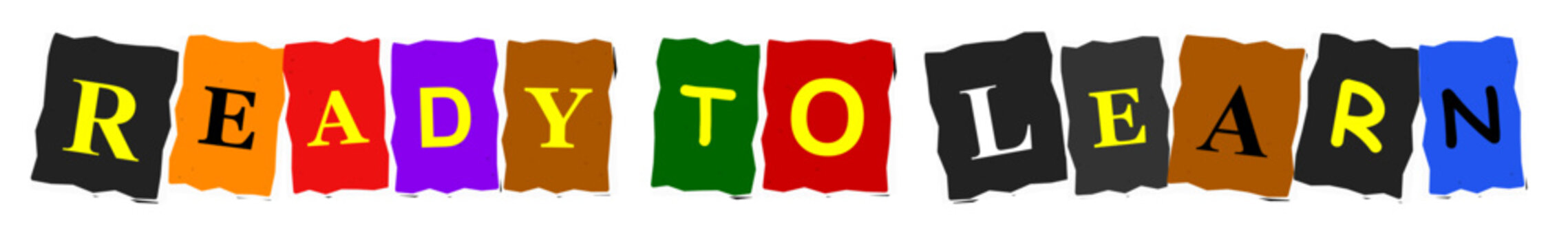 Ready to learn text written in colorful cutout letters on a white background for educational design projects