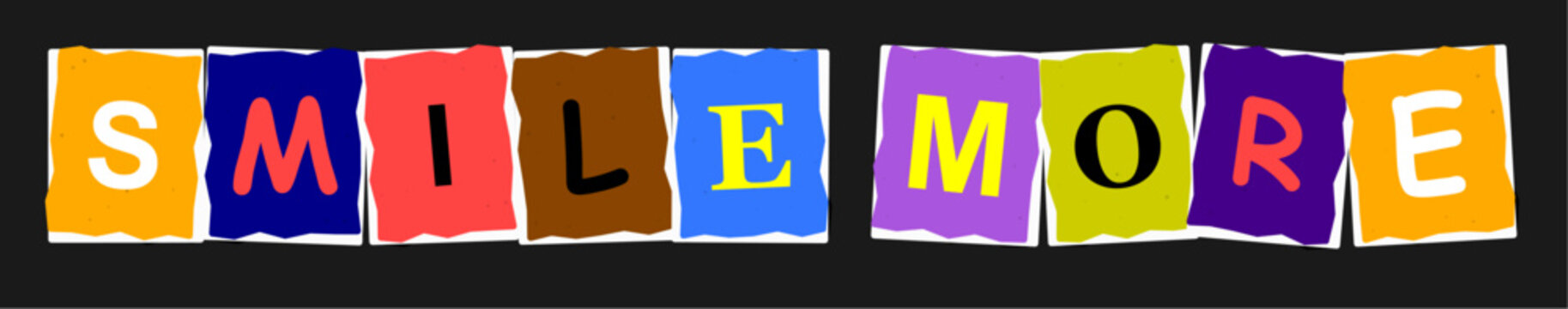 The phrase smile more spelled out with colorful letters cut from magazines on a black background