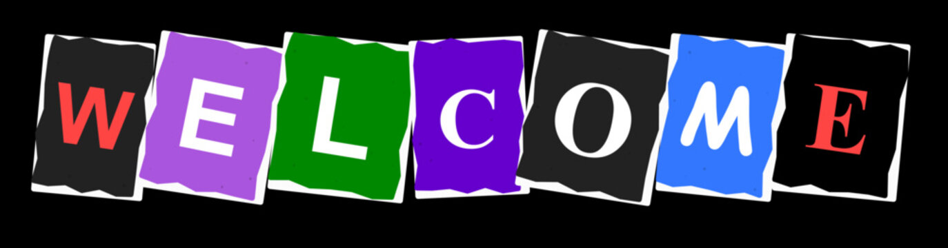 Welcome sign with colorful letters on a black background for greeting guests and event invitations