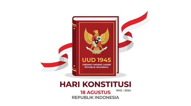 Constitution Day of Indonesia - UUD 1945 - Republic of Indonesia - Independence Day Celebration 2024