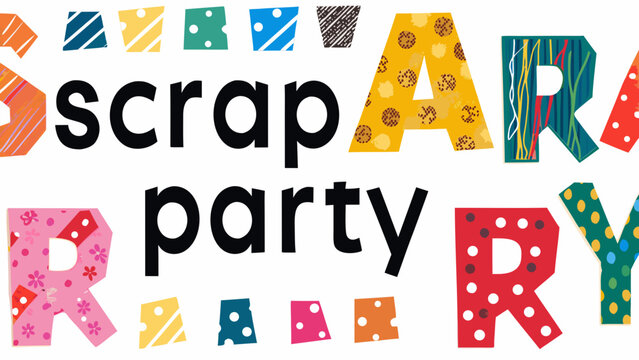 Colorful scrap letters spelling scrap party with varied patterns and textures on a white background alphabet block