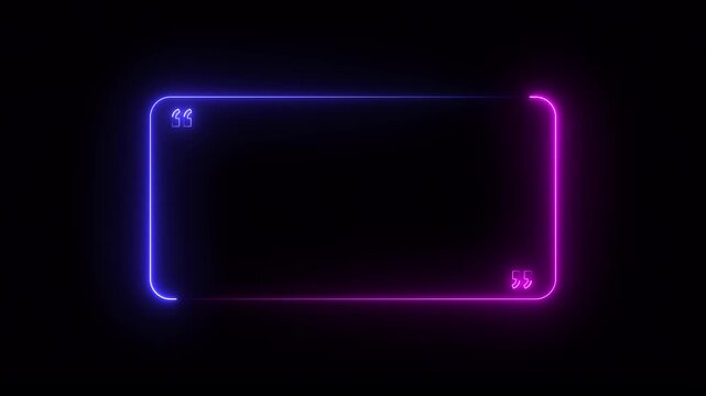 quotes neon frame frame border animated frame border place adverbs. neon template animation on black background