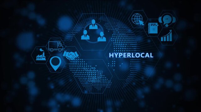 Digital hyperlocal business strategy concept with animated global network data analytics, supply chain logistics, and e-commerce connectivity symbols on a futuristic dark blue tech background