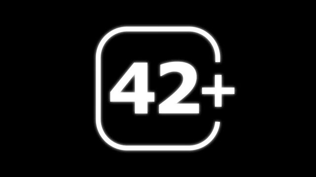 White glowing neon style number forty two plus inside a rounded square frame on a solid black background for age restriction or rating