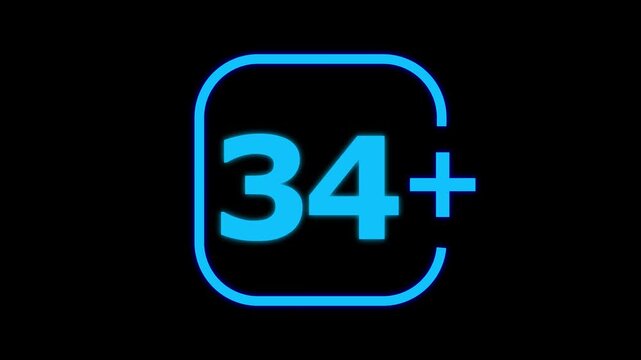 Bright cyan neon number thirty four plus symbol inside a rounded square frame on a solid black background for digital age restriction notification