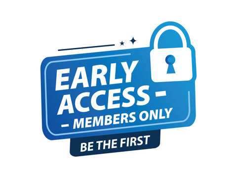 Blue and white early access members only badge with lock icon