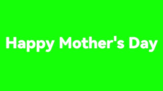 Happy mothers day text animation displaying on bright vivid neon green chroma key background