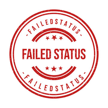 Red round failed status rubber stamp with grunge texture effect