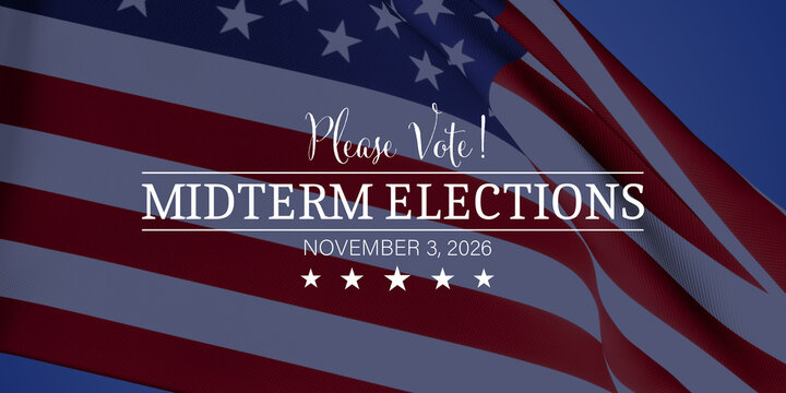 Text "Please Vote! - Midterm Elections - November 3, 2026" on top of an American flag background.