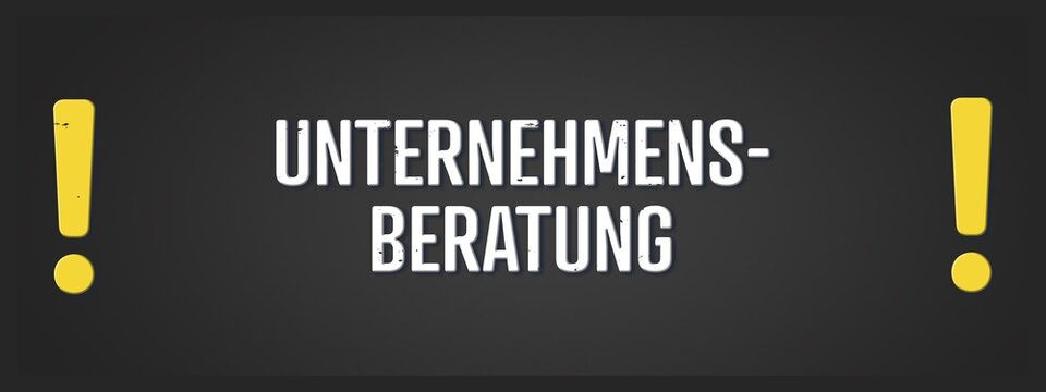 Unternehmensberatung (Business consulting) - A blackboard illustration with white text.
