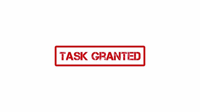 task granted red stamp animation on white background
