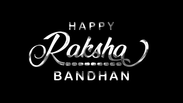 Happy raksha bandhan text animation in silver, suitable for festive greeting cards or social media posts.