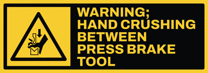 Fototapeta premium Warning Sign for Hand Crushing Hazard Between Press Brake Tool Industrial Safety Label