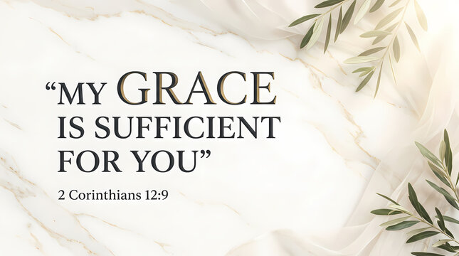 Elegant 2 corinthians 129 scripture quote with olive branch on white marble background. Ideal for religious, inspirational, and spiritual designs.