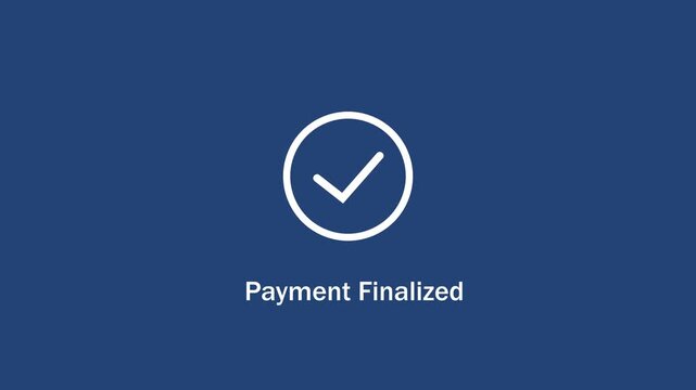 Payment finalized motion featuring a clean minimalist checkmark and smooth animated text overlay for e-commerce checkout success confirmation and digital transaction ui