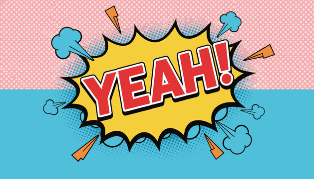 Colorful retro pop art comic book speech bubble with yeah exclamation text on pink and blue dotted background.