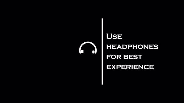 Use headphones for best experience text animation in 4k animation with alpha channel Use your headphones for better experience on black background Headphone icon on transparent background 