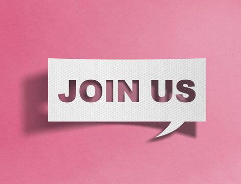 Paper speech bubble with join us text cutout on pink background, community and invitation concept