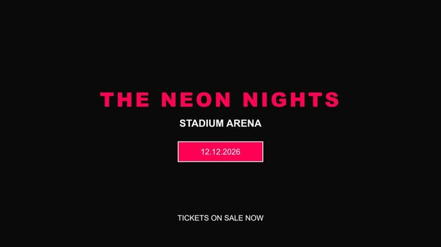 Event poster, glowing neon text on black, stadium arena announcement, symbolizing nightlife and promotions.