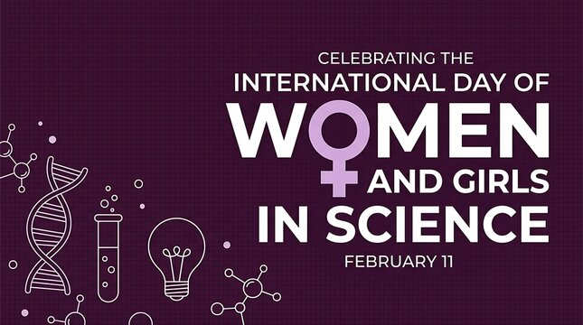 International Day of Women and Girls in Science celebration poster. Diverse female scientists and STEM professionals with DNA helix and lightbulb i...