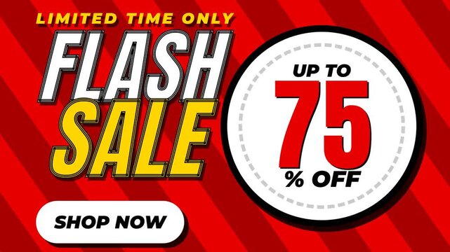 Flash sale, limited time offer with up to 75 percent off, red diagonal striped background with white and yellow text, symbolizing urgency and savings, seamless loop