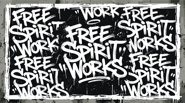 Graffiti street art typography with Free Spirit Work text, urban hand-drawn tag lettering on black background, edgy spray paint vector illustration