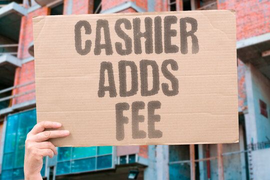 "Cashier Adds Fee" On the spot cost jumps. CASHIER. ADDS. FEE. SPOT. COST.