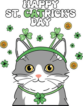 Happy St. Catrick's Day pun illustration, cute grey cat wearing shamrock headband, festive Saint Patrick's Day feline with gold coins and clover
