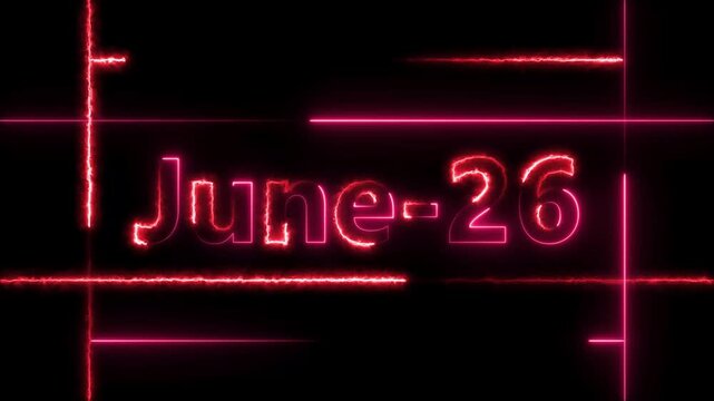 June 26 neon bright calendar date red color animation Futuristic Schedule Concept. Neon bright 26 June date text red color animation. Suitable for event promotion, important.