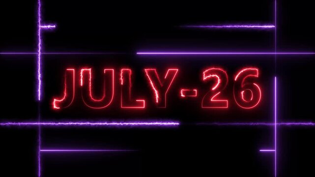 July 26 neon bright calendar date red color animation Futuristic Schedule Concept. Neon bright 26 July date text red color animation. Suitable for event promotion, important.