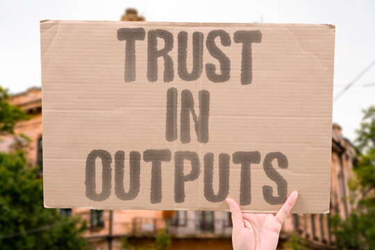 "Trust in outputs" Confidence drops after repeated issues. TRUST.OUTPUTS.CONFIDENCE.DECLINE.RISK.
