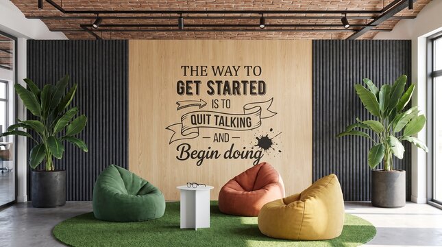 Office wall quote about getting started with lounge seating
