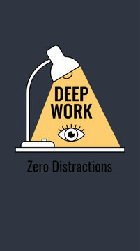 Dark vertical motivational print with desk lamp shining light on eye graphic text deep work zero distractions focus productivity illustration