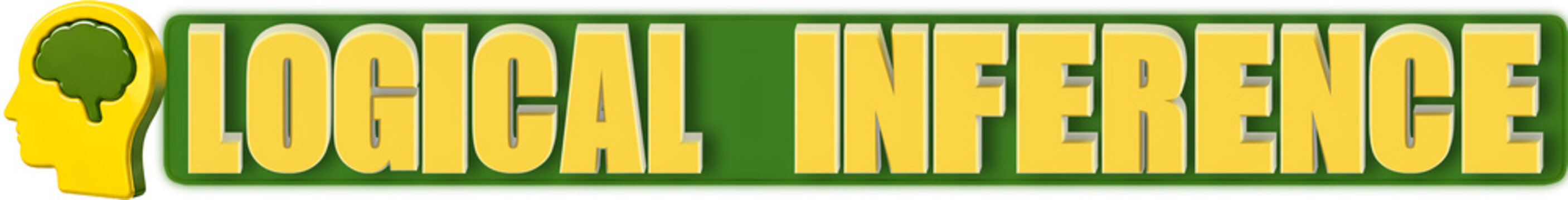 Logical Inference 3d Lettering and Head Brain, isolated on green curved rectangular background- 3d rendering