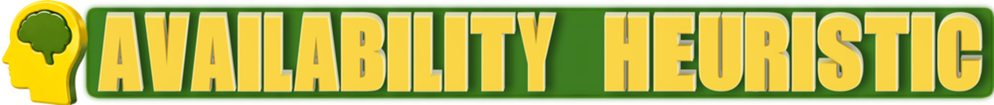 Availability Heuristic 3d Lettering and Head Brain, isolated on green curved rectangular background- 3d rendering