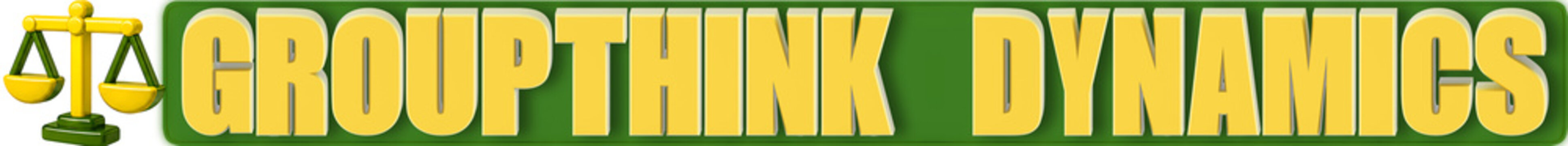 Groupthink Dynamics 3d Lettering and Balance Scale, isolated on green curved rectangular background- 3d rendering
