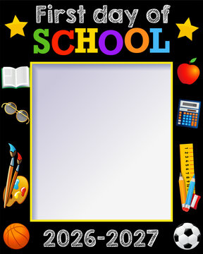 First day of school 2026-2027 photo booth frame design. Back to school 2026-2027, vector selfie frame template with school supplies