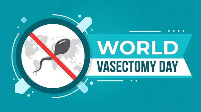 World vasectomy day modern teal graphic design with warning symbol, vasectomy