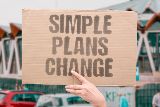 "Simple Plans Change" Even basic schedules get disrupted frequently. NYC. PLANS. CHANGE. UNPREDICTABLE. SCHEDULE.